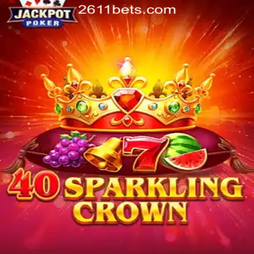 Exploring 40SparklingCrown: A Top Pick at 2611BET Online Cassino Brasil